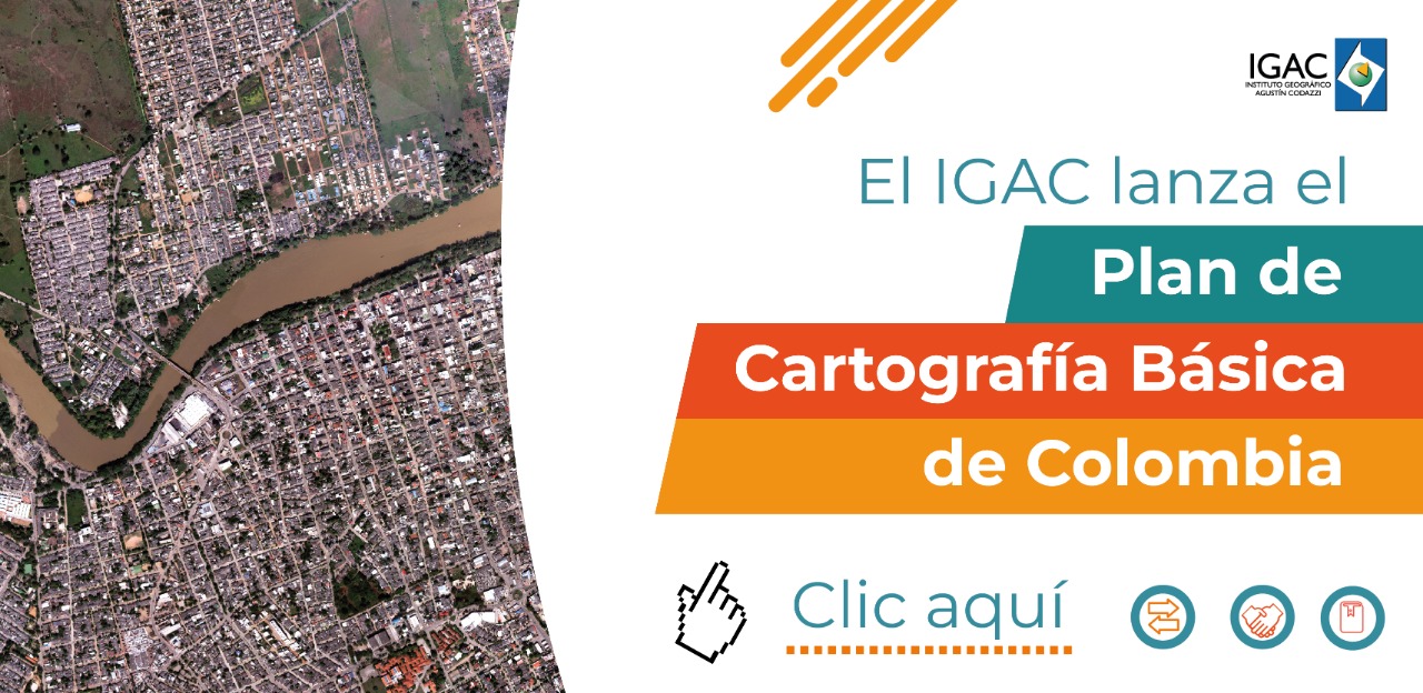 El IGAC lanza el Plan de Cartografía